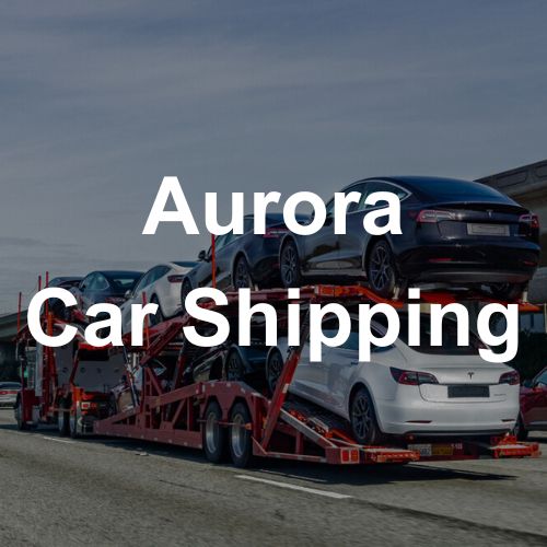 aurora car shipping